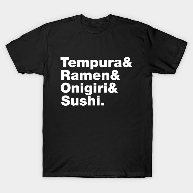 Japanese Foods (Tempura & Ramen & Onigiri & Sushi.) T-Shirt by tinybiscuits